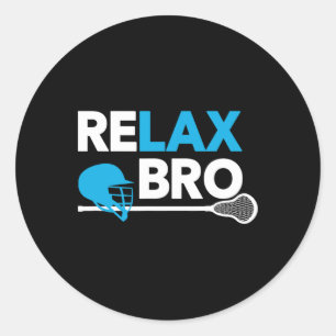Relax Bro Lacrosse Lax Lacrosse Player Gifts Classic Round Sticker