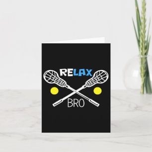 Relax Bro Lacrosse Player Funny Lacrosse Team Gift Card