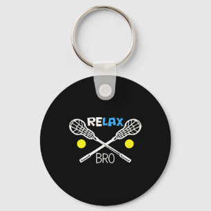 Relax Bro Lacrosse Player Funny Lacrosse Team Gift Key Ring