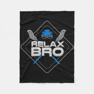 Relax Bro - Lax Life And Lacrosse Player Gift Fleece Blanket