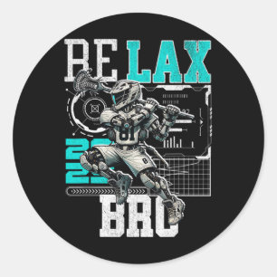 Relax Bro Lax Lover Joke Teen Boys Men Funny Lacro Classic Round Sticker