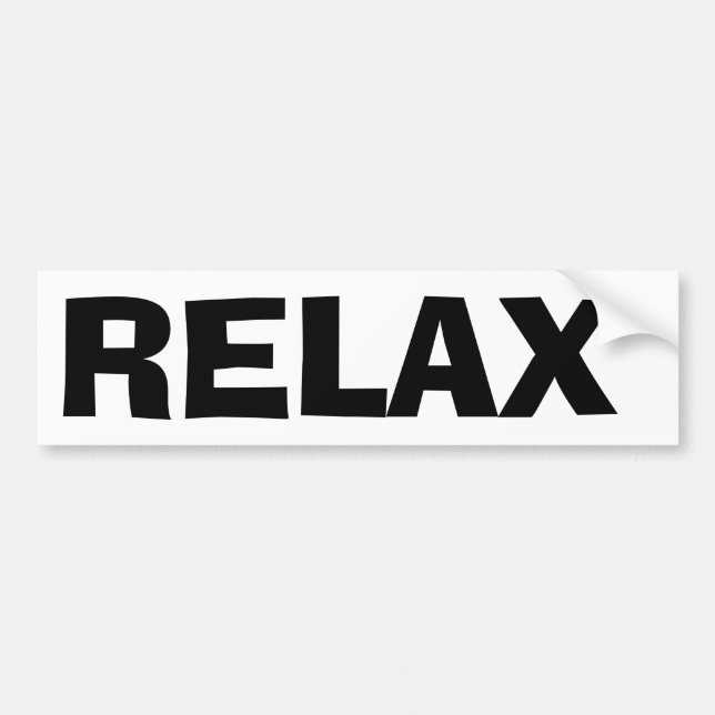 RELAX BUMPER STICKER (Front)