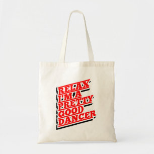 RELAX DANCER AMAZON TOTE BAG