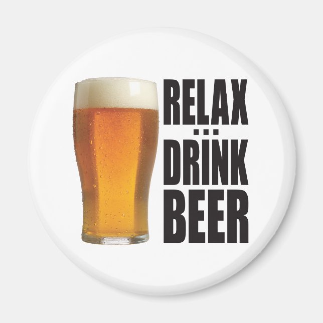 Relax Drink Beer Magnet (Front)