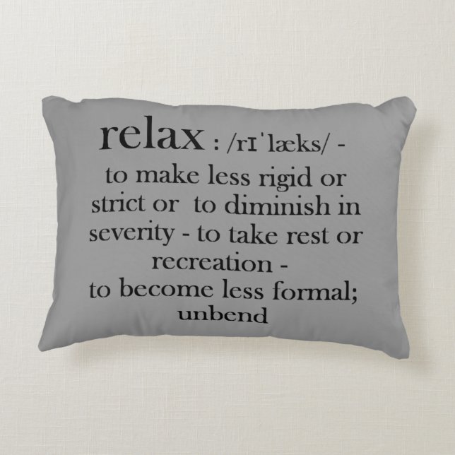 Relax, Fun dictionary meaning for the Stressed out Decorative Cushion (Back)