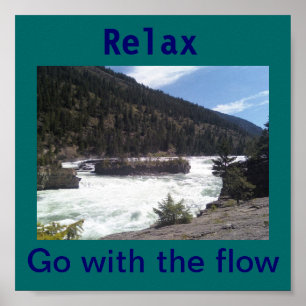 Relax go with the flow. poster