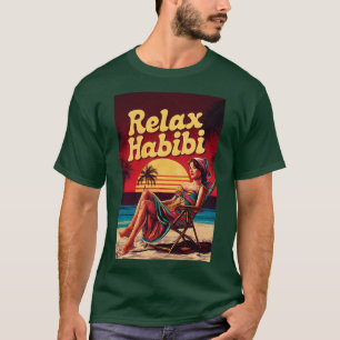 Relax Habibi Romantic Funny Arabic Roots Yoga Love T-Shirt