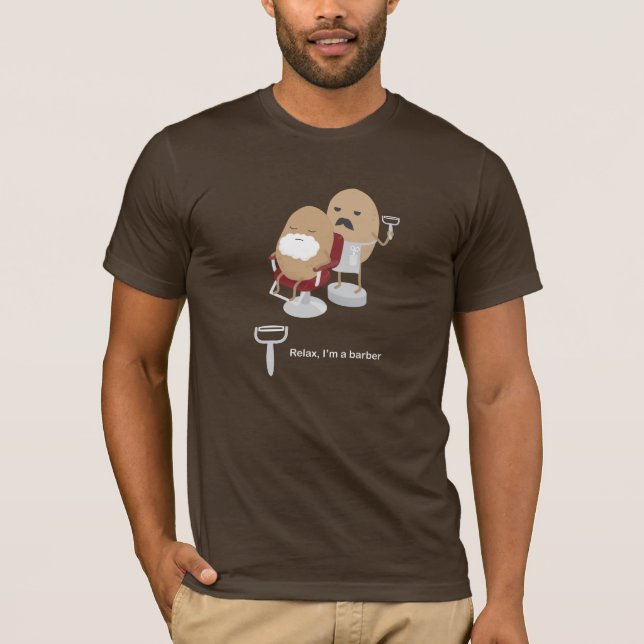 Relax, I'm a barber T-Shirt (Front)