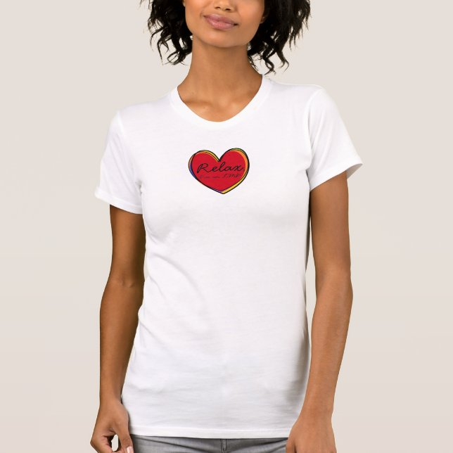Relax-I'm a licensed massage therapist! T-Shirt (Front)