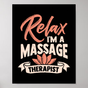 Relax I'm A Massage Therapist  Poster