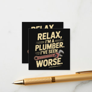RElax I'm A Plumber - Plumber Funny Enclosure Card