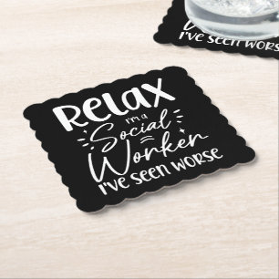 Relax I'm a Social Worker Funny Mum Retirement Dad Paper Coaster