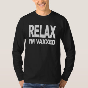 Relax Im Vaxxed Retro Vintage Style T-Shirt