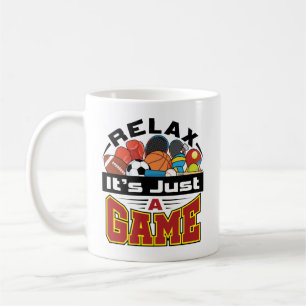 Relax It's Just a Game PE Teacher Gym Coach Coffee Mug