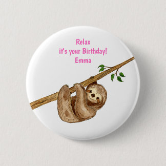 Relax it's your Birthday card 6 Cm Round Badge