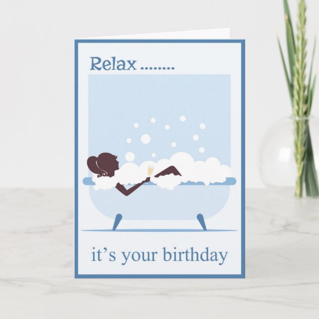 Relax It's Your Birthday Holiday Card (Front)