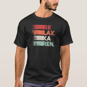 Relax Karen And Sarcastic Retro Vintage 8 T-Shirt