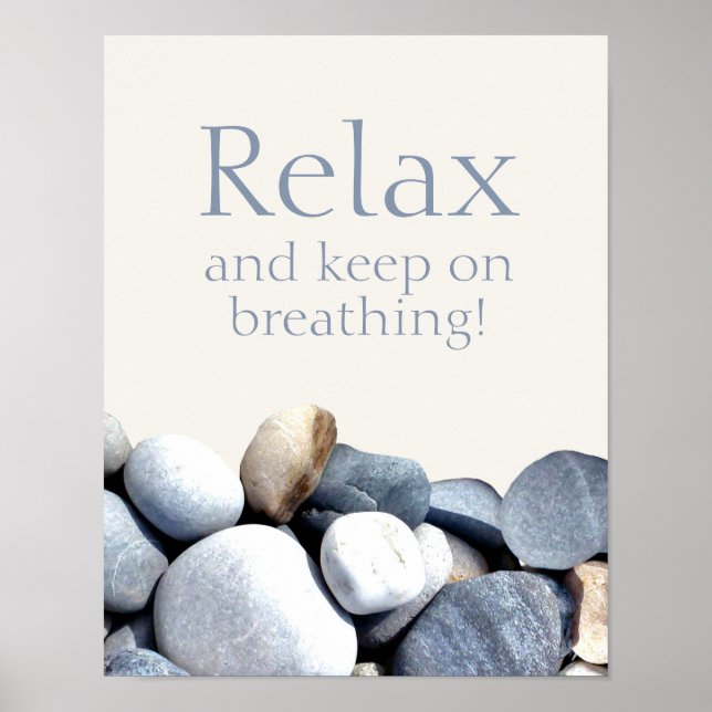 Relax Keep Breathing Encouraging Quote Pebbles Poster (Front)