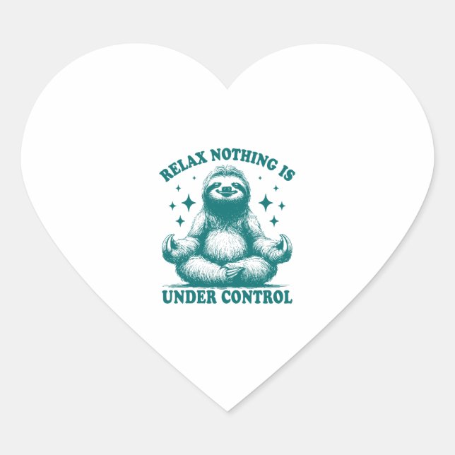 Relax Nothing Is Under Control Sloth Yoga Heart Sticker (Front)