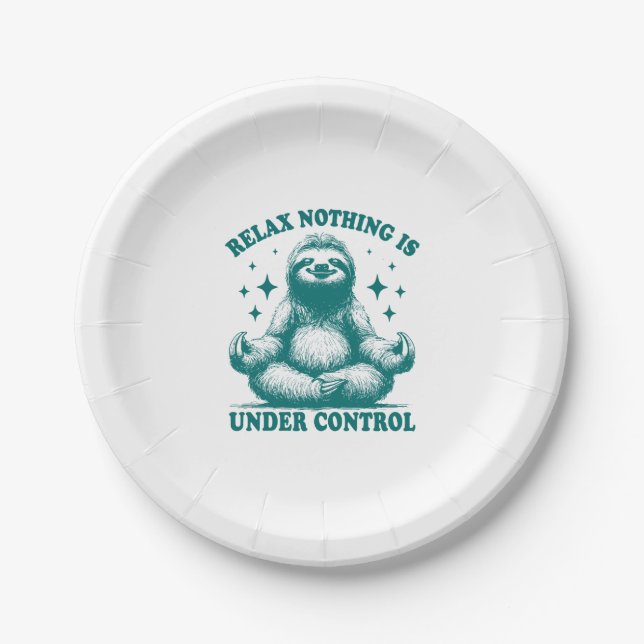 Relax Nothing Is Under Control Sloth Yoga Paper Plate (Front)