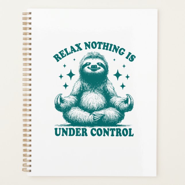 Relax Nothing Is Under Control Sloth Yoga Planner (Front)