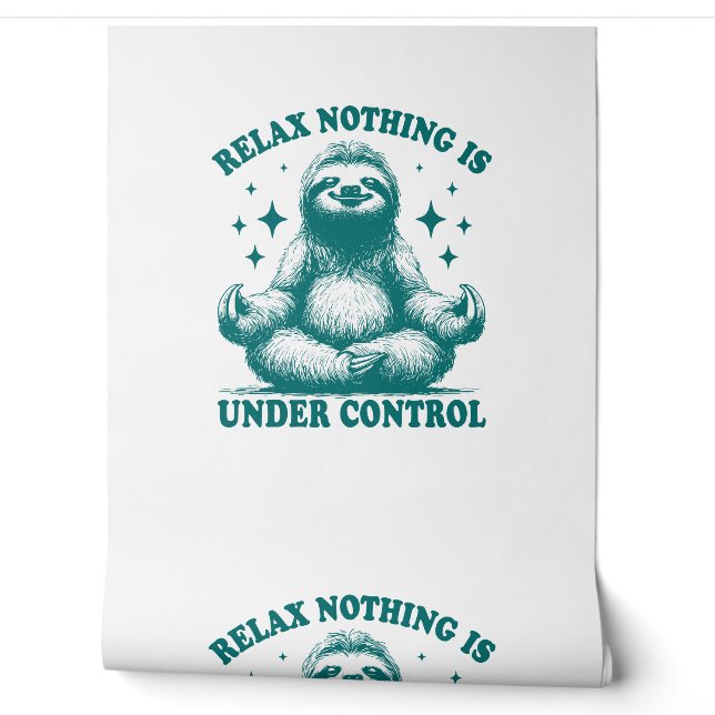 Relax Nothing Is Under Control Sloth Yoga Wallpaper (Unrolling)