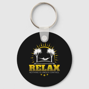 Relax Nothing Under Control Funny Yoga Spiritual G Key Ring