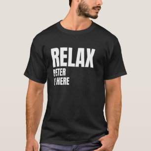 Relax Peter Is Here Popular Birth Names Peter Cost T-Shirt