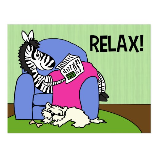 Relax! Postcard | Zazzle