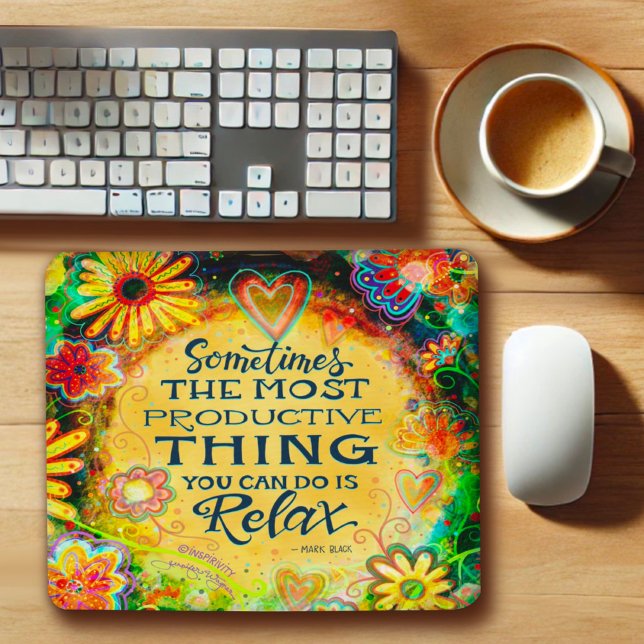 Relax Quote Pretty Inspiring Inspirivity  Mouse Mat (Creator Uploaded)