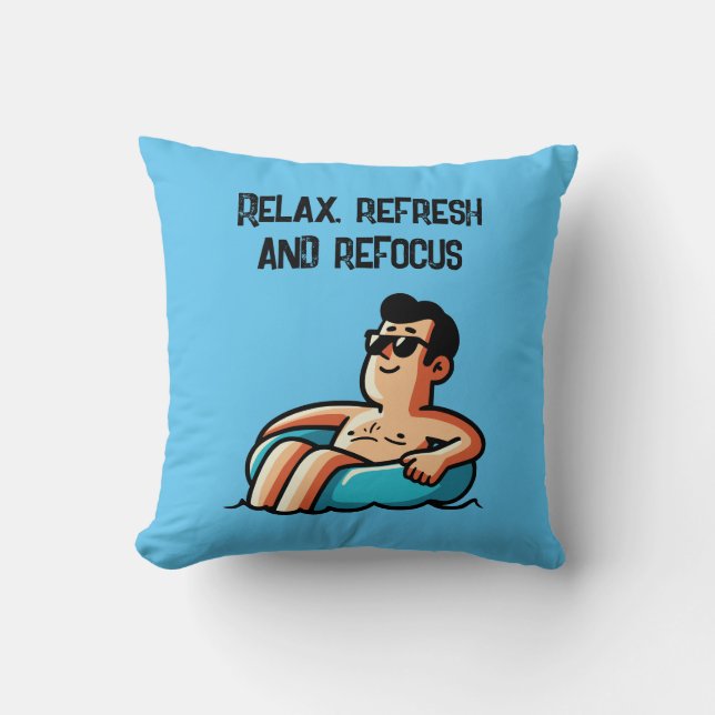 Relax, refresh and refocus cushion (Front)