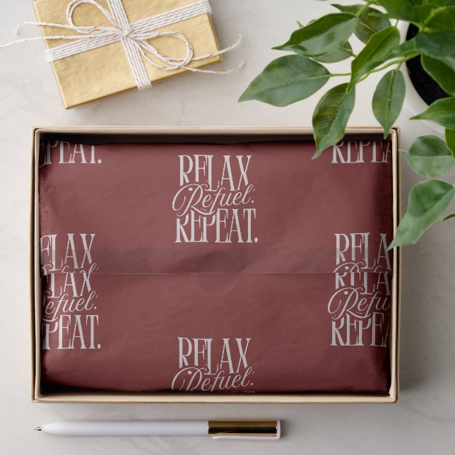 Relax. Refuel. Repeat. | Cafes, Coffee Shops, Red Tissue Paper (Gift)