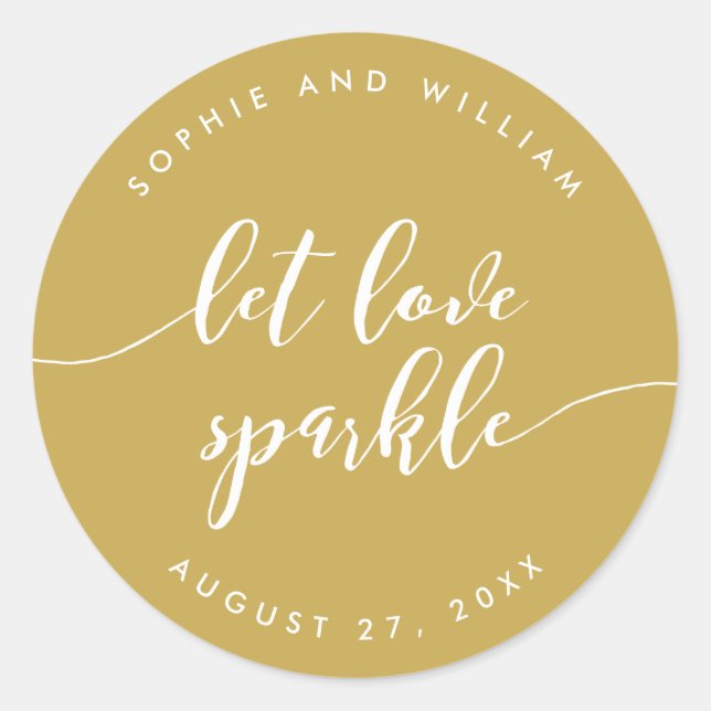 Relax Script Let Love Sparkle Custom Colour Weddin Classic Round Sticker (Front)