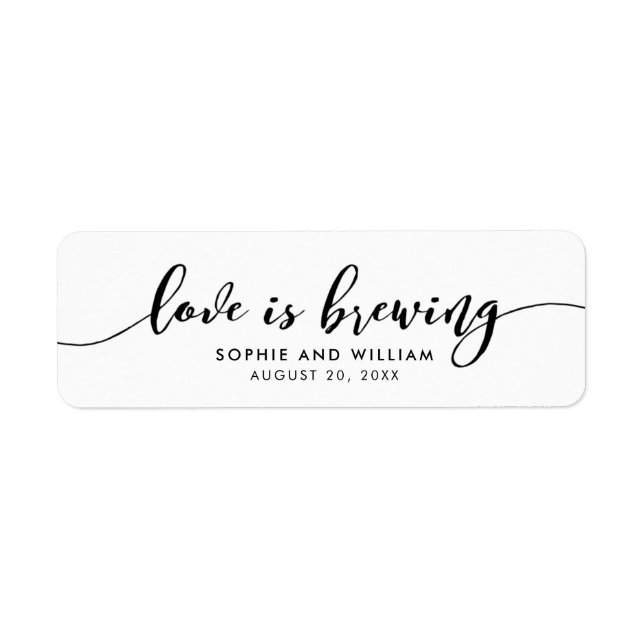 Relax Script Love is Brewing Wedding Favour Label (Front)