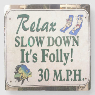 Relax, Slow Down, It's Folly, Marble Coaster