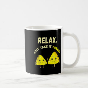 Relax Take It Cheesy Funny Cheese Food Pun Lover Coffee Mug