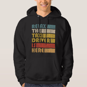 Relax Taxi Driver Taxicab Hoodie