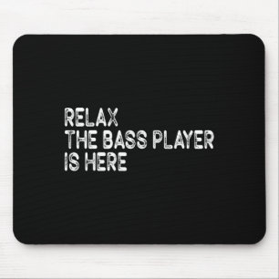 Relax The B Player Is Here Retro Guitar Musician F Mouse Mat