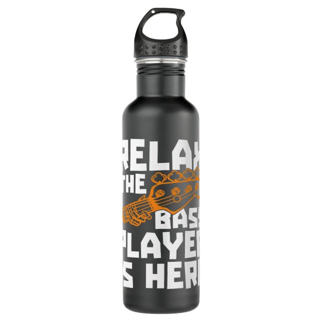 Relax The Bass Player Is Here Bassist Bass Guitar  710 Ml Water Bottle (Front)