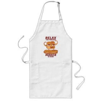 Relax The Pancake Maker Is Here Funny design  Long Apron