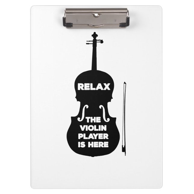 Relax The Violin Player is Here Clipboard (Front)