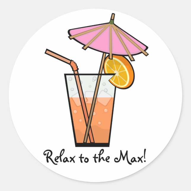 Relax To The Max! Classic Round Sticker (Front)
