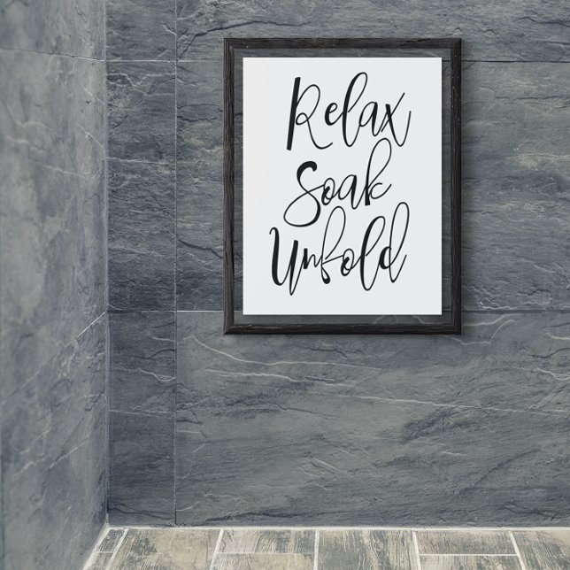 Relax Unfold Soak Bathroom wall art poster (Creator Uploaded)
