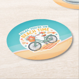 Relax, You're On Beach Time Round Paper Coaster