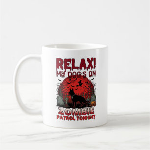 Relax Zombie Patrol Tonight Dog Halloween Red Moon Coffee Mug
