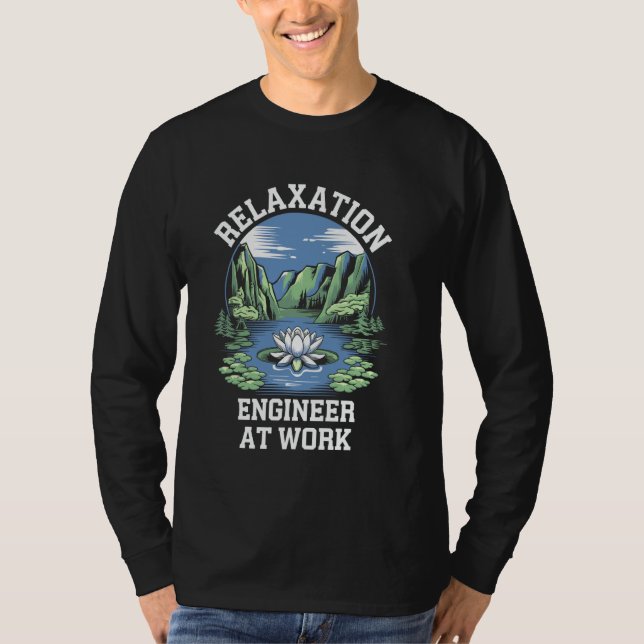 Relaxation Engineer At Work Funny Massage Therapis T-Shirt (Front)