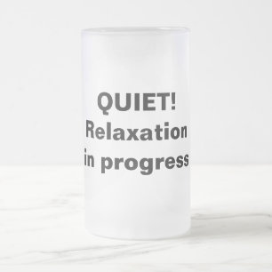 Relaxation in progress frosted mug