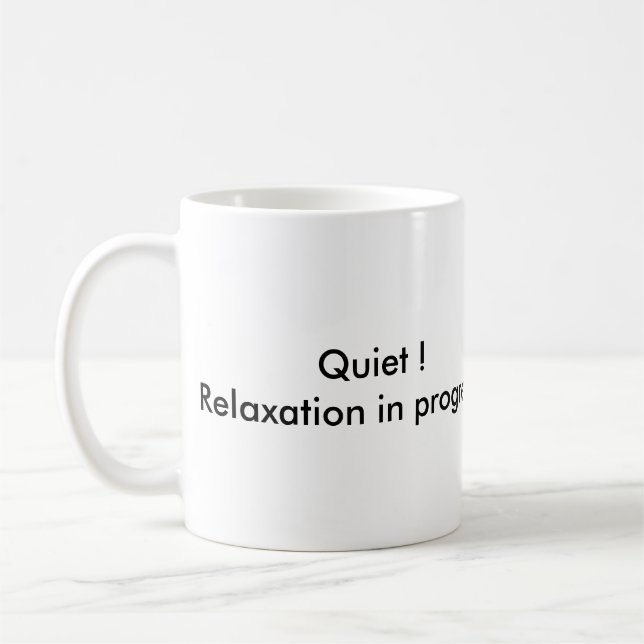 relaxation in progress mug (Left)