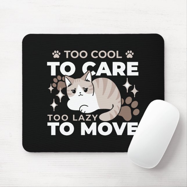 Relaxed & Lazy Vibes for Cat Lovers Design Mouse Mat (With Mouse)
