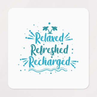 relaxed refreshed recharged